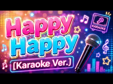 Carl Uncle - Happy Happy [Karaoke Version] ✨
