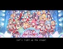 【1周年記念OP】STELLAR IDOL PROJECT　主題歌『Our Journey Now』【ステラP】