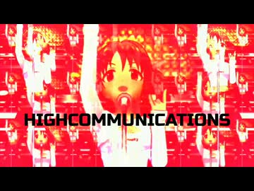 [im@sMAD グレイカナコミュニケーション] HIGHCOMMUNICATIONS (Resize/Remix MAD PV)