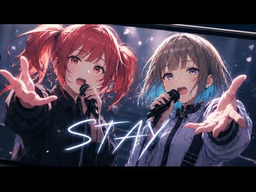 STAY / 重音テト・宮舞モカ