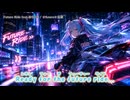 FUTURE RIDE feat.初音ミク【☆Asura☆花蓮】