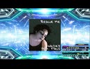 【譜面確認用】Rescue Me (BDP)【DDR】