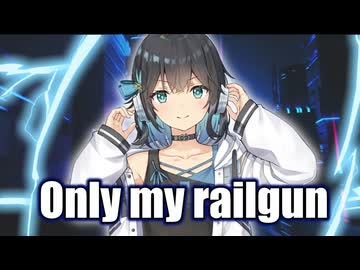 『only my railgun』SynthesizerV 宮舞モカ