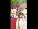 Happiness （嵐） ／ さとうささら、東北きりたん （CeVIO AI）カバー 【ショート】