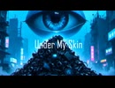 【Hayden2】Under My Skin【Synthesizer V2 Original】