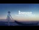 Resonance / B4DTR1P feat.GUMI