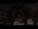 【Minecraft 1.7.10】根源的真珠(Primordial Pearl)| 銀河最強装備を求めて Part １４