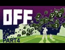 【実況】混沌を旅し、魂を沈める物語　〜OFF〜　part4