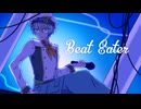 【にじさんじ人力】B*e*a*t  E*a*t*e*r【渚トラウト】