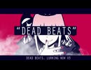 DEAD BEATS
