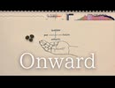 Onward - 重音テト&ナツメイツキ