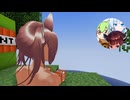 マイクラでMMDが首振り実装してほしい　第六回10秒動画祭