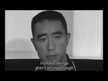 三島由紀夫「人間は自分の為に生きて自分の為に死ぬほど強くはない」