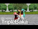 【Mac nanoem】とりぷるばか Triple Baka／ミクテトネル