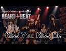 Kiss You Kiss Me　 feat.重音テト