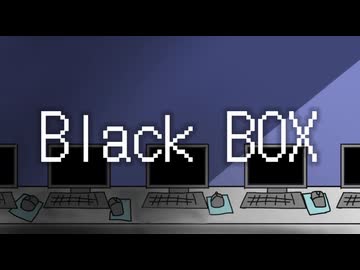 Black BOX　feat.初音ミク&VY1