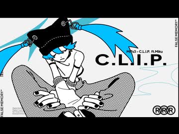 C.L.I.P./Mi7s3（cover）