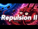 【IA】Repulsion II【オリジナル】