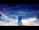 【宮舞モカ】Crayfish【オリジナル曲】