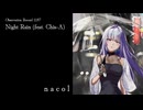 Night Rain〈feat. Chis-A(知声)〉/ nacol