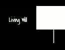 Living Will/初音ミク