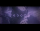 reborn / .end from Low the Manhattan feat.可不