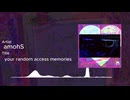 amohS - your random access memories