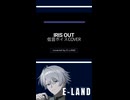 #IRIS OUT #米津玄師 #cover #E-LAND