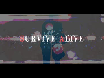 SURVIVE ALIVE / VY1