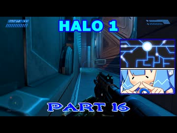【HALO】今更HALO1をレジェンド攻略 Part16【VOICEROID実況】