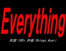 Ｅｖｅｒｙｔｈｉｎｇ