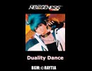 【PSO2NGS】Duality Dance | Raytia作品