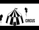 [自作ボカロ曲]CIRCUS/GUMI