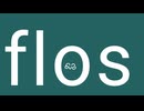 【直撮り歌ってみた】flos /R Sound Design【ミラマーク】