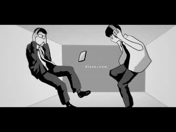 金鉄宰相「Blank Room feat. ナズナニキ」【MUSIC VIDEO】