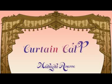 Curtain Call / Midnight Reserve