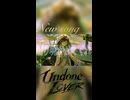 新曲「Undone Lover」配信開始！！！
