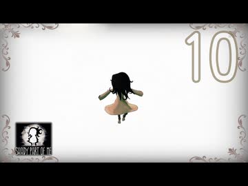 【実況】Shady Part of Me　やります。part10（終）