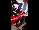 【東方ヴォーカルアレンジ】Flawless Reverse Ideology【リバースイデオロギー】