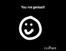 You Are　genius!