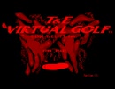 [VB]T&E VIRTUAL GOLF(GOLF)FULL SOUND TRACK
