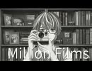 『Million Films』を歌ってみたver綾川雪弥