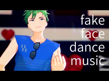 【MMDあんスタ】fake face dance music【小鹿ジュイス】