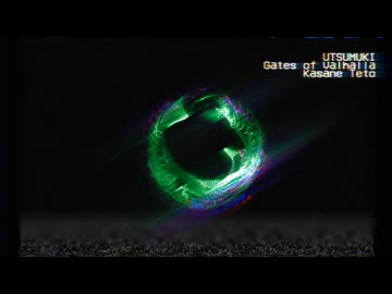 Gates of Valhalla / 重音テト