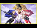 【FE風花雪月】2週目実況そして脇毛　最終回【金鹿学級】