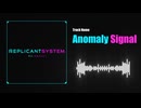 Anomaly Signal/宮舞モカ