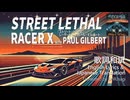 RACER X - Street LethalレーサーＸ「ストリート・リーサル」English lyric video with Japanese