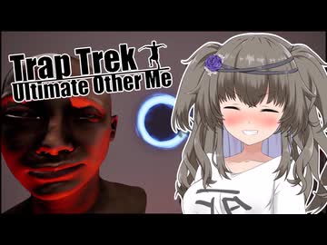 冥鳴ひまりの神ゲー実況動画【Trap Trek: Ultimate Other Me】#５