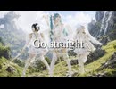 ベイビー❤︎ドールズ「Go straight」　feat.初音ミク、asa、VY-1