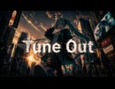 [Fu^Pe] Tune Out/初音ミク [original]